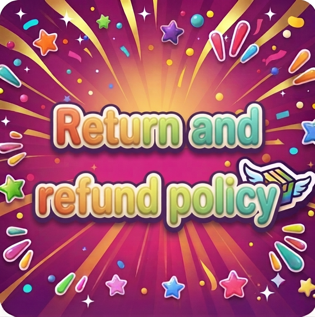 Return and refund policy